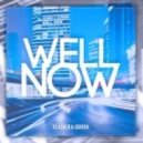 Dj Asher & ScreeN - Well Now (Original Mix)