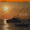 Juan Chaos - Hindsight is 20/20