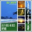 dj Jeff (FSi) - From morning till night