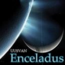UUSVAN - Enceladus