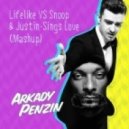 Lifelike VS Snoop & Justin - Sings Love