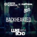 Porter Robinson vs. Dubvision & Martin Garrix - 5A Backhearted