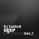 Dj SoWeR - Deep Emotions (Vol. 2)