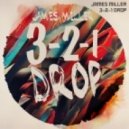 James Miller - 3 2 1 Drop!