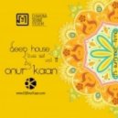 Onur Kaan - Chaihona No1 Live Set #13