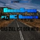 GreenSpoon Ft. MC Dengsta - Das Ziel ist Der Weg (Original mix)