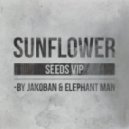 Jakoban & Elephant Man - Sunflower Seeds
