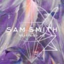 Sam Smith - Stay With Me (Prince Fox Remix)
