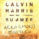 Calvin Harris - Summer (Aero Chord Bootleg)