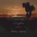 Goldroom - Till Sunrise
