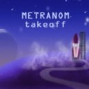 METRANOM - Takeoff ()