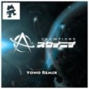 Astronaut - Champions (Yono Remix)