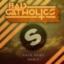 Doorn, Garrix, Dvbbs Ft Aleesia - Gold Skies (Bad Catholics Remix)