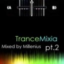 DjMillenius - TranceMixia pt.2 ()