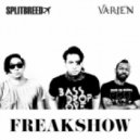 Splitbreed & Varien - Freakshow