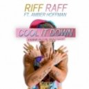 Riff Raff ft. Amber Hoffman - Cool It Down