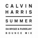 Calvin Harris - Summer (Da Brozz & Rudeejay Bounce Mix)
