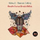 Nikko Z, Andy King - Buenos Calling (Renato Guirao Breaks ReRub)