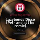 al l bo feat Dimta - Lazybones Disco (Petr and al l bo remix) (original mix)