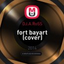 DJ.A.RoSS - Fort Bayart