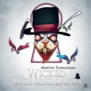 Martin Tungevaag - Wicked Wonderland (Enveloperz! & Rave Angelz Bootleg Mix) (Enveloperz! & Rave Angelz Bootleg Mix)