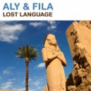 Aly & Fila - Lost Language (Hazem Beltagui Melo Bootleg)
