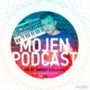 MOJEN Music - MOJEN Podcast #006
