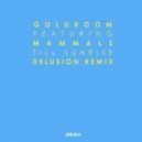 Goldroom - Till Sunrise (Delusion Remix)