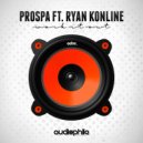 Prospa feat. Ryan Konline - Work It Out (Original Mix)