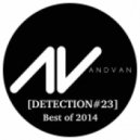 AndVan - Detection #23! (Best Of 2014) Mix ()