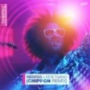 Redfoo - New Thang (Chippon Remix)