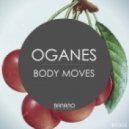Oganes - Body Moves