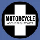 Motorcycle - As The Rush Comes (SoundLift pres. Monkey Top Saloon Remix)