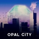 Opal City - Elevate