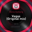 Denis Varberg - Vegas