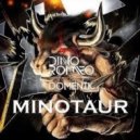 Dino Romeo feat. Domenik - Minotaur (Original Mix)