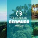The Soundmen Ft. Avan Lava - Bermuda (Templeton Remix)