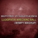 Miley Cyrus vs Guille Placencia - Ludopatia Wrecking Ball