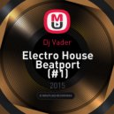 Dj Vader - Electro House Beatport