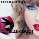 Taylor Swift - Blank Space (Steven Pierce Remix)