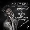 Apashe & Nejtrino & Baur - No Twerk Big Love Bass