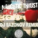 Narcotic Thrust - I Like It (DJ Sazonov Remix)