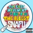 Far East Movement feat. Riff Raff - The Illest
