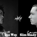 Naxsy - Doo Wop / Stand Up (Lauryn Hill & Eminem Remix)