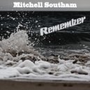 Mitchell Southam - Remember (Original mix)