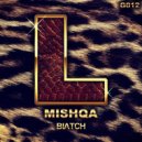 MISHQA - Free Bar (Original Mix)