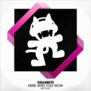 Grabbitz - Here With You Now