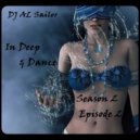 DJ AL Sailor - In Deep & Dance (Season 2, Episode 2)