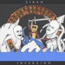 Infexzion - Siren