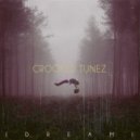 Crooked Tunez - Dream (Original mix)